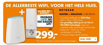 Aanbiedingen Netgear router + wallplug orbi rbk30 - Netgear - Geldig van 04/09/2017 tot 10/09/2017 bij Expert