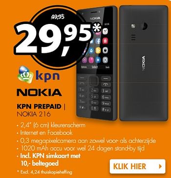 Aanbiedingen Nokia kpn prepaid nokia 216 - Nokia - Geldig van 04/09/2017 tot 10/09/2017 bij Expert