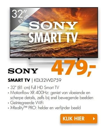 Aanbiedingen Sony smart tv kdl32wd759 - Sony - Geldig van 04/09/2017 tot 10/09/2017 bij Expert