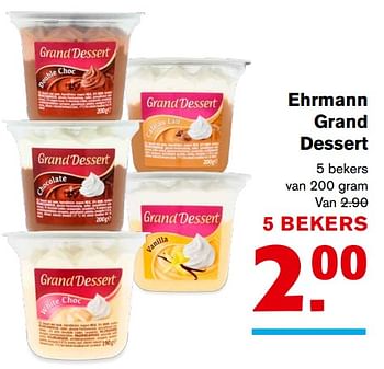 Aanbiedingen Ehrmann grand dessert - Ehrmann - Geldig van 06/09/2017 tot 12/09/2017 bij Hoogvliet