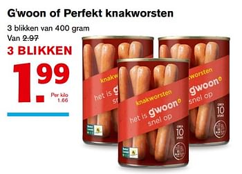 Aanbiedingen G`woon of perfekt knakworsten - Gâ€™woon - Geldig van 06/09/2017 tot 12/09/2017 bij Hoogvliet