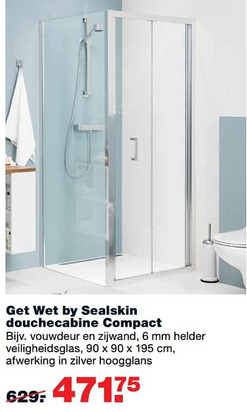 Aanbiedingen Get wet by sealskin douchecabine compact - Sealskin - Geldig van 11/09/2017 tot 24/09/2017 bij Praxis