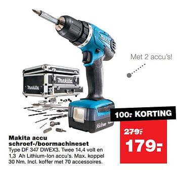 Aanbiedingen Makita accu schroef--boormachineset df 347 dwex3 - Makita - Geldig van 11/09/2017 tot 24/09/2017 bij Praxis