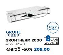 Aanbiedingen Grohtherm 2000 thermostatische kranen - Grohe - Geldig van 28/08/2017 tot 30/09/2017 bij X2O