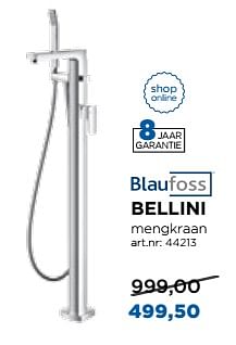 Aanbiedingen Bellini staande badkranen - Blaufoss - Geldig van 28/08/2017 tot 30/09/2017 bij X2O