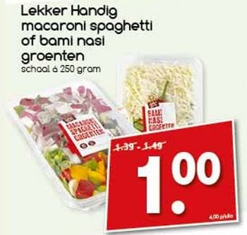 Aanbiedingen Lekker handig macaroni spaghetti of bami nasi groenten - Huismerk - Agrimarkt - Geldig van 04/09/2017 tot 09/09/2017 bij Agrimarkt
