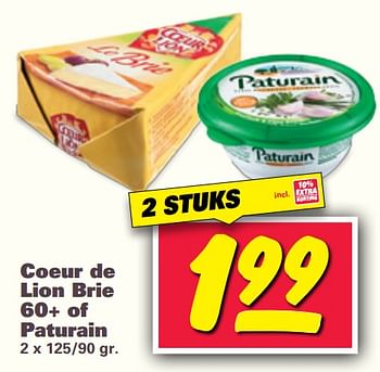 Aanbiedingen Coeur de lion brie 60+ of paturain - Huismerk - Nettorama - Geldig van 04/09/2017 tot 10/09/2017 bij Nettorama