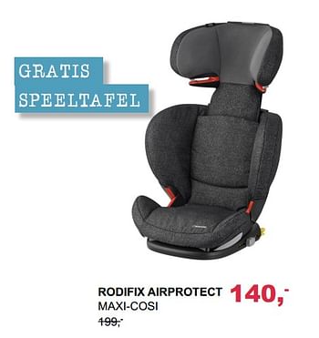 Aanbiedingen Rodifix airprotect maxi-cosi - Maxi-cosi - Geldig van 03/09/2017 tot 08/10/2017 bij Baby & Tiener Megastore
