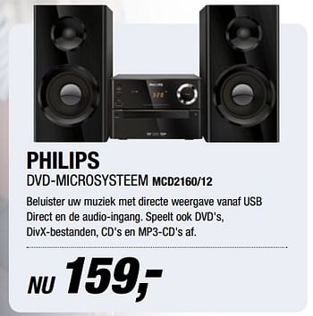 Aanbiedingen Philips dvd-microsysteem mcd2160-12 - Philips - Geldig van 04/09/2017 tot 16/09/2017 bij Electro World