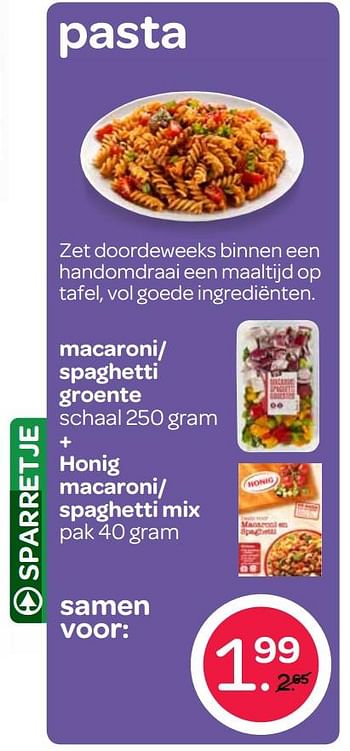 Aanbiedingen Macaroni- spaghetti groente + honig macaroni- spaghetti mix - Honig - Geldig van 07/09/2017 tot 20/09/2017 bij Spar