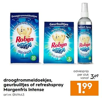 Aanbiedingen Droogtrommeldoekjes, geurbuiltjes of refreshspray morgenfris intense - Robijn - Geldig van 09/09/2017 tot 20/09/2017 bij Blokker