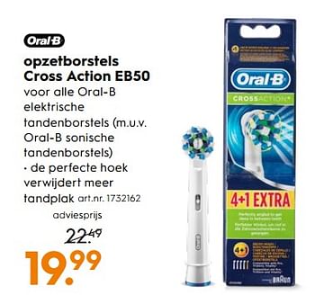 Aanbiedingen Opzetborstels cross action eb50 - Oral-B - Geldig van 09/09/2017 tot 20/09/2017 bij Blokker