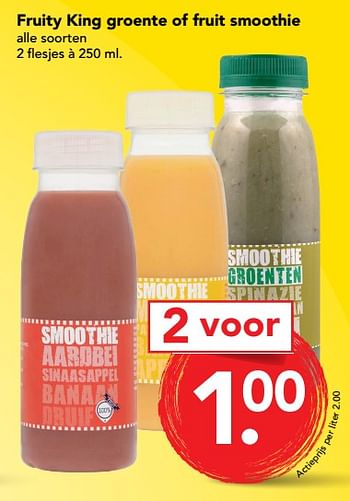 Aanbiedingen Fruity king groente of fruit smoothie - Fruity King - Geldig van 10/09/2017 tot 16/09/2017 bij Deen Supermarkten