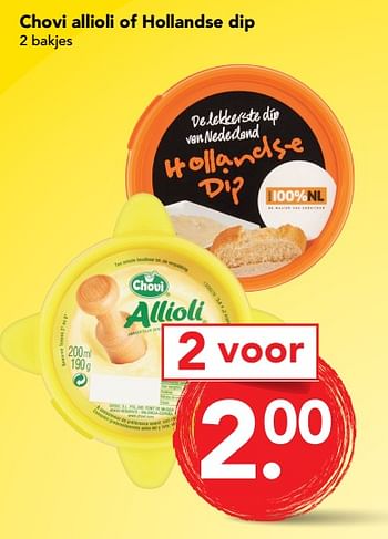 Aanbiedingen Chovi allioli of hollandse dip - Chovi - Geldig van 10/09/2017 tot 16/09/2017 bij Deen Supermarkten