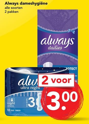 Aanbiedingen Always dameshygiëne - Always - Geldig van 10/09/2017 tot 16/09/2017 bij Deen Supermarkten