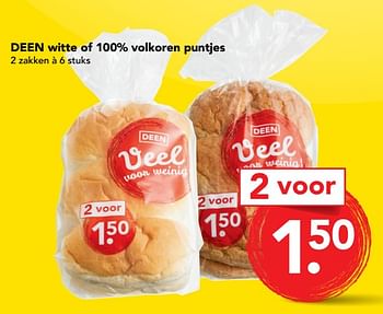 Aanbiedingen Witte of 100% volkoren puntjes - Huismerk deen supermarkt - Geldig van 10/09/2017 tot 16/09/2017 bij Deen Supermarkten