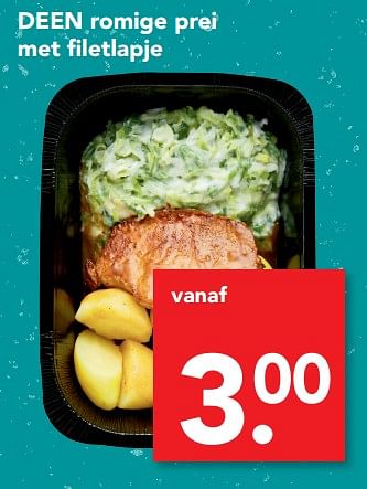 Aanbiedingen Romige prei met filetlapje - Huismerk deen supermarkt - Geldig van 10/09/2017 tot 16/09/2017 bij Deen Supermarkten