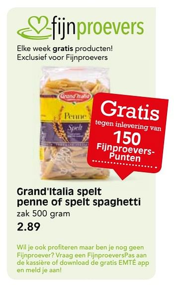 Aanbiedingen Grand`italia spelt penne of spelt spaghetti - Grand Italia - Geldig van 10/09/2017 tot 16/09/2017 bij Em-té