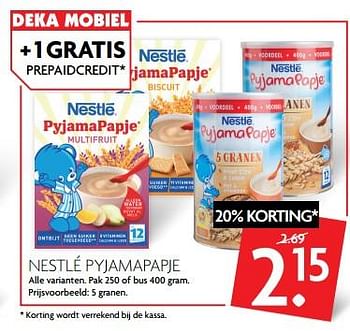 Aanbiedingen Nestlé pyjamapapje - Nestlé - Geldig van 10/09/2017 tot 16/09/2017 bij Deka Markt