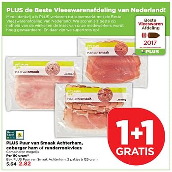 Aanbiedingen Plus puur van smaak achterham, coburger ham of runderrookvlees - Huismerk - Plus - Geldig van 10/09/2017 tot 16/09/2017 bij Plus