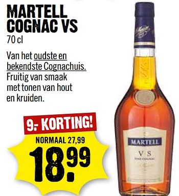 Aanbiedingen Martell cognac vs - Martell - Geldig van 10/09/2017 tot 16/09/2017 bij Dirk III
