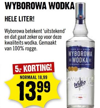 Aanbiedingen Wyborowa wodka - Wyborowa - Geldig van 10/09/2017 tot 16/09/2017 bij Dirk III