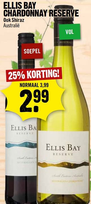 Aanbiedingen Ellis bay chardonnay reserve ook shiraz australië - Witte wijnen - Geldig van 10/09/2017 tot 16/09/2017 bij Dirk III