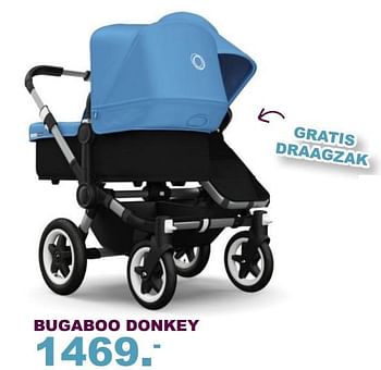 Aanbiedingen Bugaboo donkey - Bugaboo - Geldig van 10/09/2017 tot 01/10/2017 bij Baby & Tiener Megastore