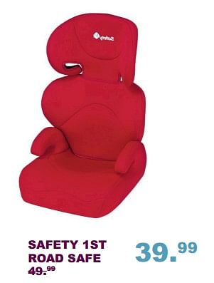 Aanbiedingen Safety 1st road safe - Safety 1st - Geldig van 10/09/2017 tot 01/10/2017 bij Baby & Tiener Megastore