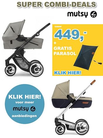 Aanbiedingen Super combi-deals mutsy - Mutsy - Geldig van 10/09/2017 tot 01/10/2017 bij Baby & Tiener Megastore