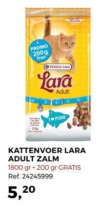 Aanbiedingen Kattenvoer lara adult zalm - Versele-Laga - Geldig van 12/09/2017 tot 17/10/2017 bij Supra Bazar