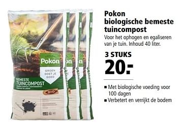 Aanbiedingen Pokon biologische bemeste tuincompost - Pokon - Geldig van 11/09/2017 tot 24/09/2017 bij Welkoop