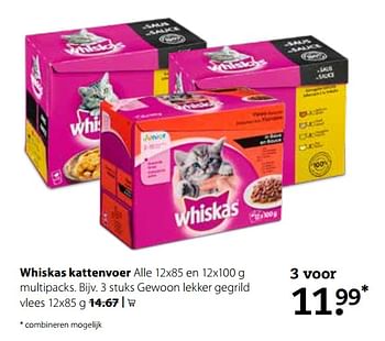 Aanbiedingen Whiskas kattenvoer - Whiskas - Geldig van 11/09/2017 tot 24/09/2017 bij Pets Place