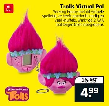 Aanbiedingen Trolls virtual pal - Trolls - Geldig van 12/09/2017 tot 17/09/2017 bij Trekpleister