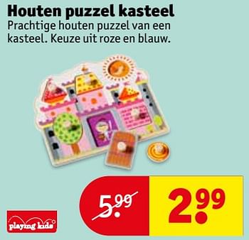 Aanbiedingen Houten puzzel kasteel - Playing Kids - Geldig van 12/09/2017 tot 24/09/2017 bij Kruidvat