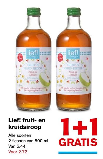 Aanbiedingen Lief fruit- en kruidsiroop - Lief! - Geldig van 20/09/2017 tot 26/09/2017 bij Hoogvliet
