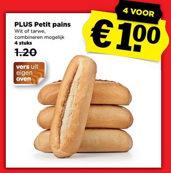 Aanbiedingen Plus petit pains - Huismerk - Plus - Geldig van 17/09/2017 tot 23/09/2017 bij Plus