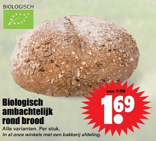 Aanbiedingen Biologisch ambachtelijk rond brood alle varianten - Huismerk - Dirk - Geldig van 17/09/2017 tot 23/09/2017 bij Lekker Doen