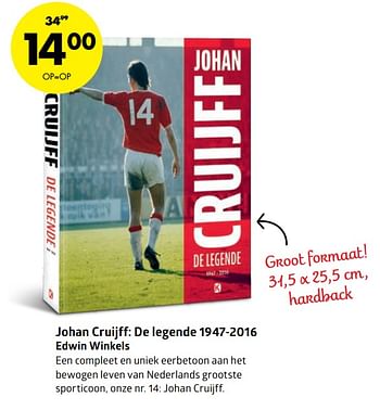 Aanbiedingen Johan cruijff: de legende 1947-2016 edwin winkels - Huismerk-Bruna - Geldig van 14/09/2017 tot 01/10/2017 bij Bruna