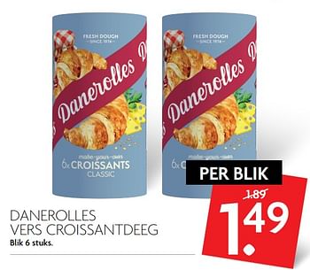 Aanbiedingen Danerolles vers croissantdeeg - Danerolles - Geldig van 17/09/2017 tot 23/09/2017 bij Deka Markt