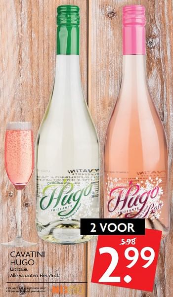 Aanbiedingen Cavatini hugo - Rosé wijnen - Geldig van 17/09/2017 tot 23/09/2017 bij Deka Markt