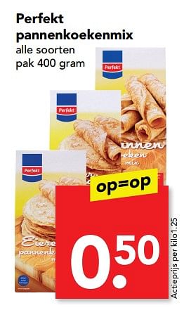 Aanbiedingen Perfekt pannenkoekenmix - Perfekt - Geldig van 17/09/2017 tot 23/09/2017 bij Deen Supermarkten