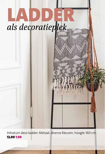 Aanbiedingen Intratuin deco ladder - Huismerk - Intratuin - Geldig van 18/09/2017 tot 24/09/2017 bij Intratuin