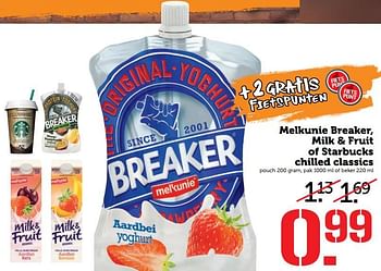Aanbiedingen Melkunie breaker, milk + fruit of starbucks chilled classics - Huismerk - Coop - Geldig van 18/09/2017 tot 24/09/2017 bij Coop