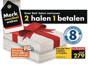 Aanbiedingen Beter bed select kwaliteits matrassen - Huismerk - Beter Bed - Geldig van 18/09/2017 tot 24/09/2017 bij Beter Bed