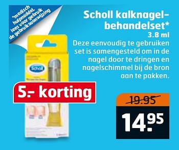 Aanbiedingen Scholl kalknagelbehandelset - Scholl - Geldig van 19/09/2017 tot 01/10/2017 bij Trekpleister