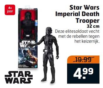 Aanbiedingen Star wars imperial death trooper - Star Wars - Geldig van 19/09/2017 tot 01/10/2017 bij Trekpleister