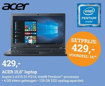 Aanbiedingen Acer 15,6 laptop aspire 3 a315-31-p21a - Acer - Geldig van 18/09/2017 tot 01/10/2017 bij BCC