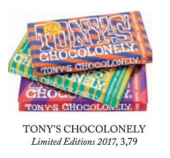 Aanbiedingen Tony`s chocolonely limited editions 2017 - Tony's - Geldig van 05/09/2017 tot 01/03/2018 bij De Bijenkorf