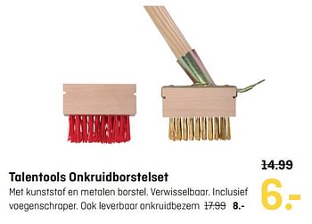 Aanbiedingen Talentools onkruidborstelset - Talen Tools - Geldig van 18/09/2017 tot 01/10/2017 bij Hubo